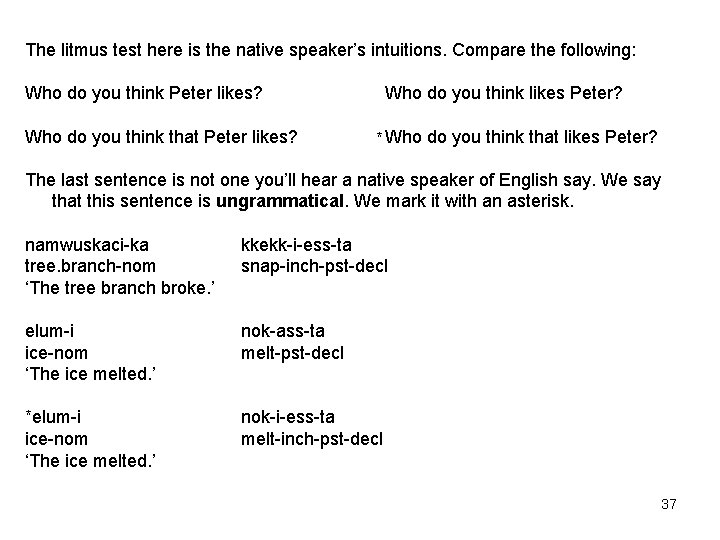 The litmus test here is the native speaker’s intuitions. Compare the following: Who do