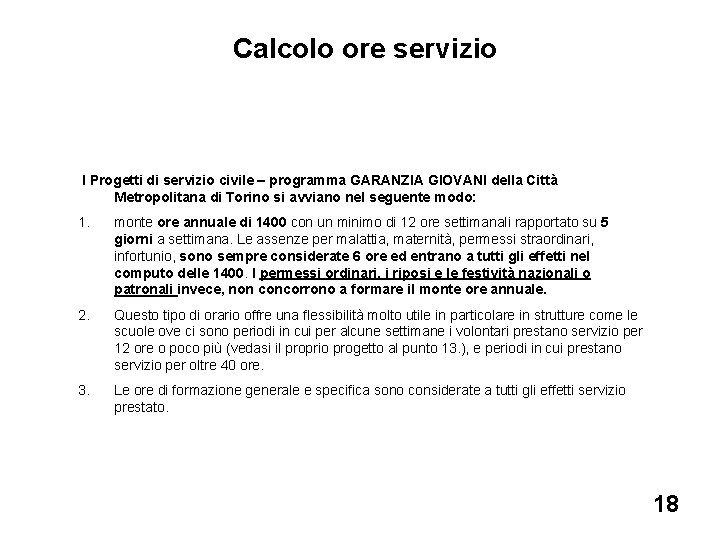 Calcolo ore servizio I Progetti di servizio civile – programma GARANZIA GIOVANI della Città