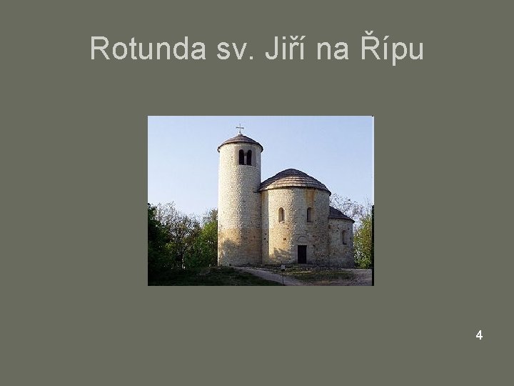 Rotunda sv. Jiří na Řípu 4 