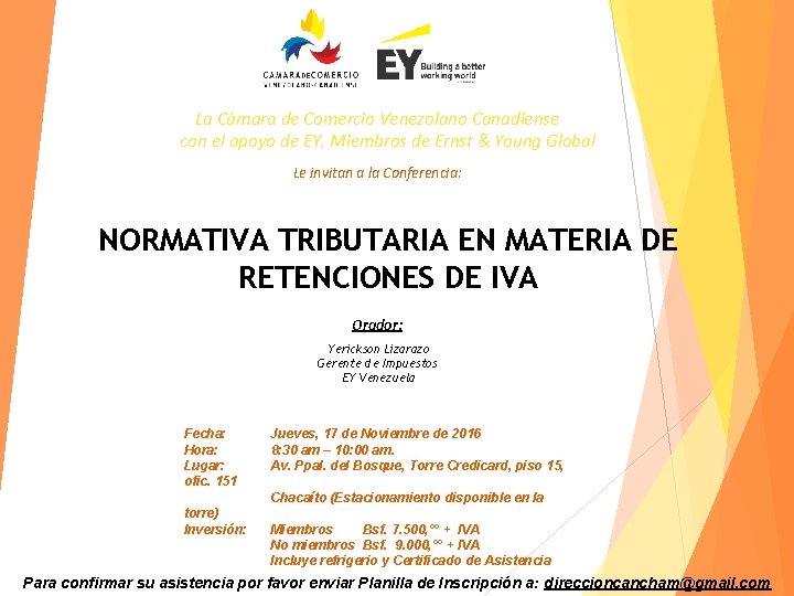 La Cámara de Comercio Venezolano Canadiense con el apoyo de EY, Miembros de Ernst