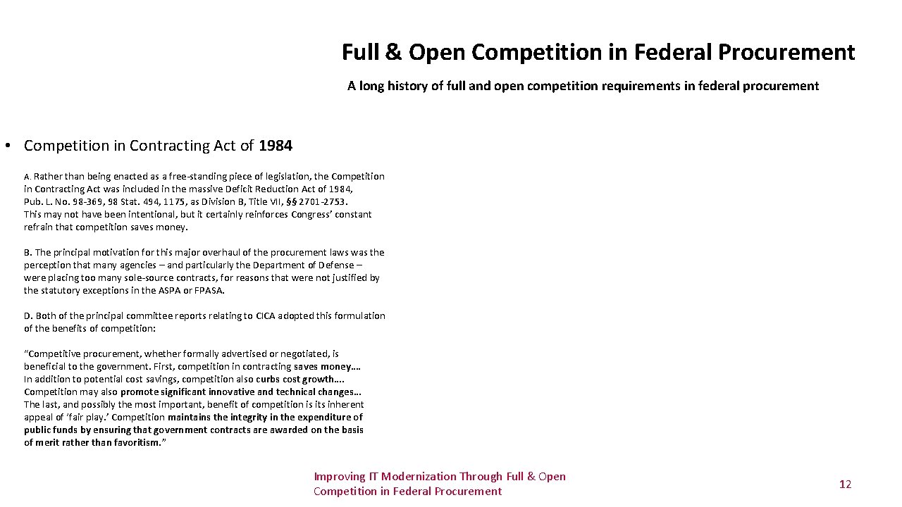 Full & Open Competition in Federal Procurement A long history of full and open Full & Open Competition in Federal Procurement A long history of full and open