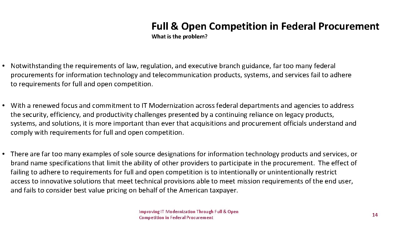 Full & Open Competition in Federal Procurement What is the problem? • Notwithstanding the Full & Open Competition in Federal Procurement What is the problem? • Notwithstanding the