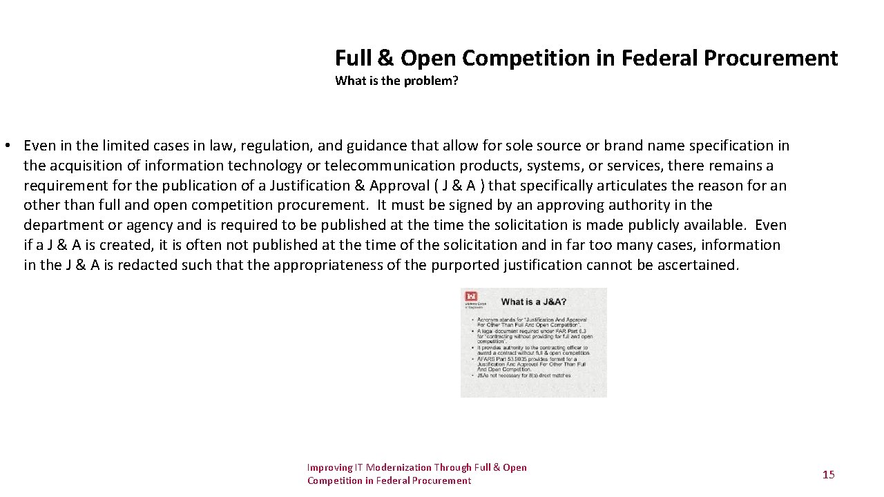 Full & Open Competition in Federal Procurement What is the problem? • Even in Full & Open Competition in Federal Procurement What is the problem? • Even in
