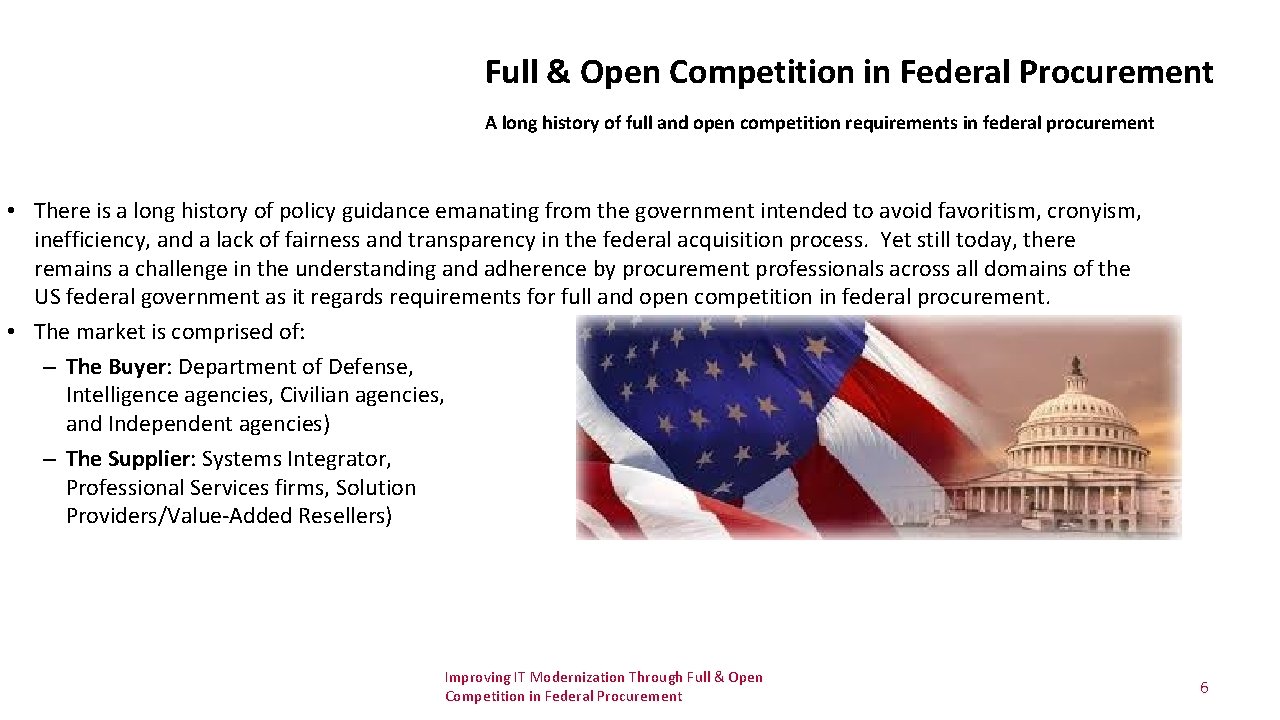 Full & Open Competition in Federal Procurement A long history of full and open Full & Open Competition in Federal Procurement A long history of full and open