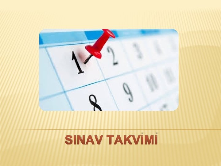 SINAV TAKVİMİ 