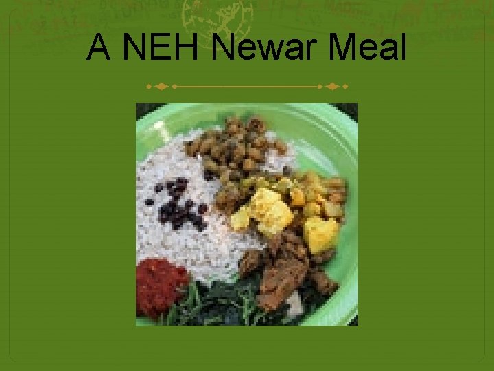 A NEH Newar Meal 