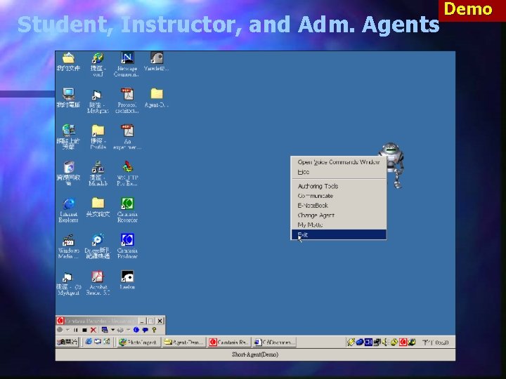 Student, Instructor, and Adm. Agents Demo Student, Instructor, and Adm. Agents Demo