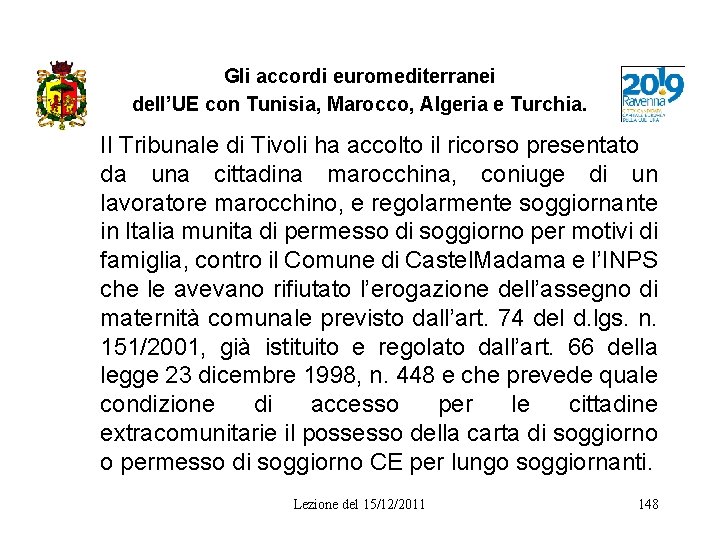 Gli accordi euromediterranei dell’UE con Tunisia, Marocco, Algeria e Turchia. Il Tribunale di Tivoli