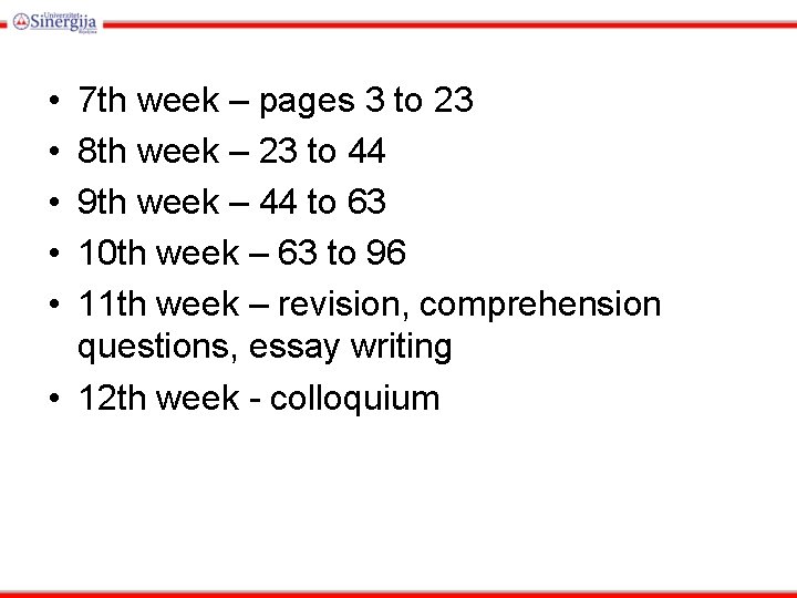  • • • 7 th week – pages 3 to 23 8 th