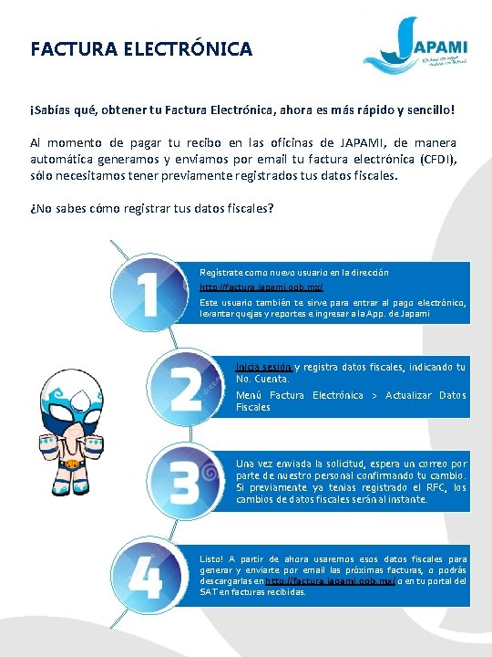 FACTURA ELECTRÓNICA ¡Sabías qué, obtener tu Factura Electrónica, ahora es más rápido y sencillo!