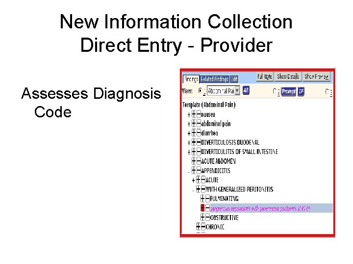New Information Collection Direct Entry - Provider Assesses Diagnosis Code 