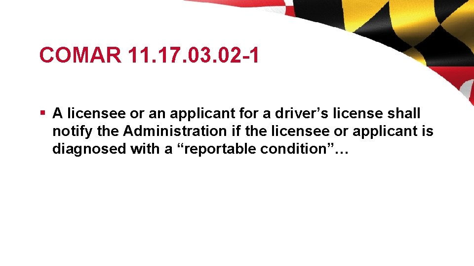 COMAR 11. 17. 03. 02 -1 § A licensee or an applicant for a