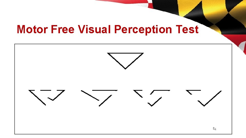 Motor Free Visual Perception Test 