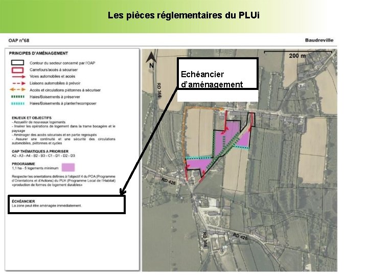 Les pièces réglementaires du PLUi Echéancier d’aménagement 