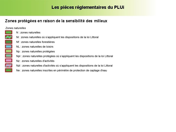 Les pièces réglementaires du PLUi Zones protégées en raison de la sensibilité des milieux