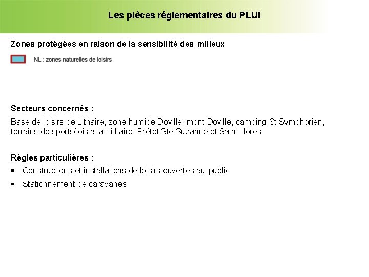 Les pièces réglementaires du PLUi Zones protégées en raison de la sensibilité des milieux