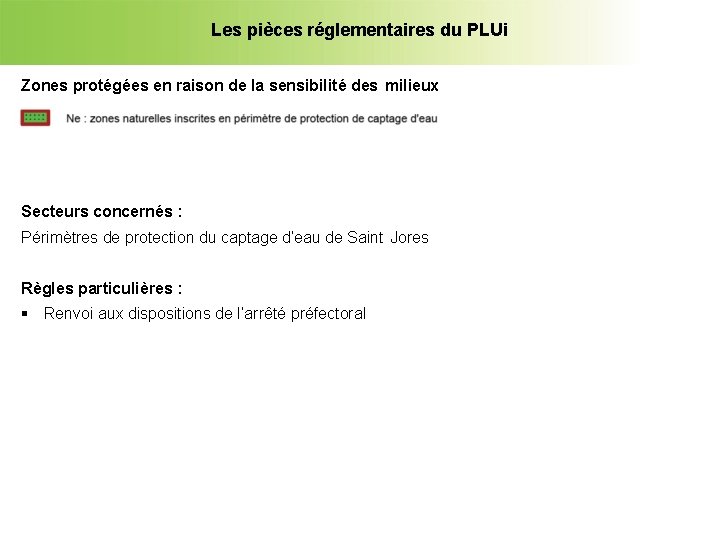 Les pièces réglementaires du PLUi Zones protégées en raison de la sensibilité des milieux