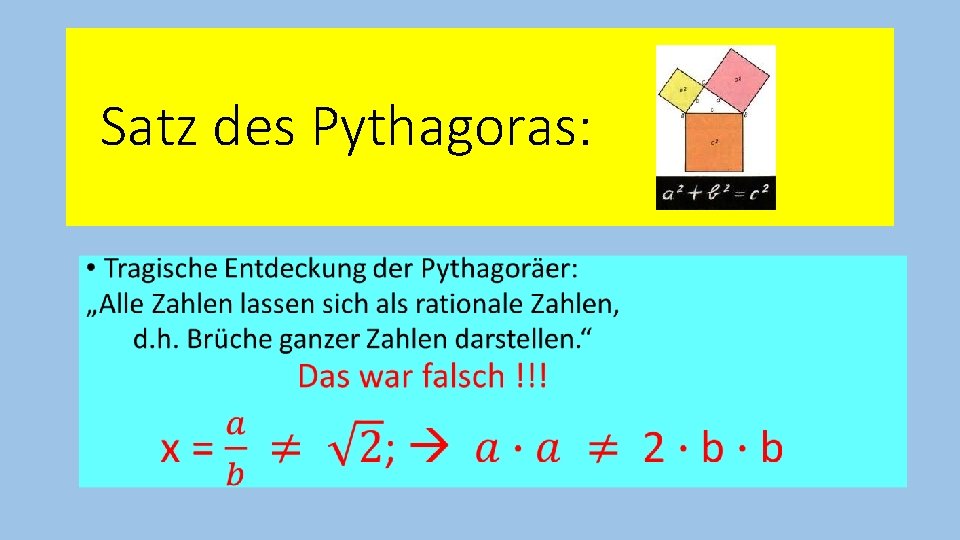  Satz des Pythagoras: • 