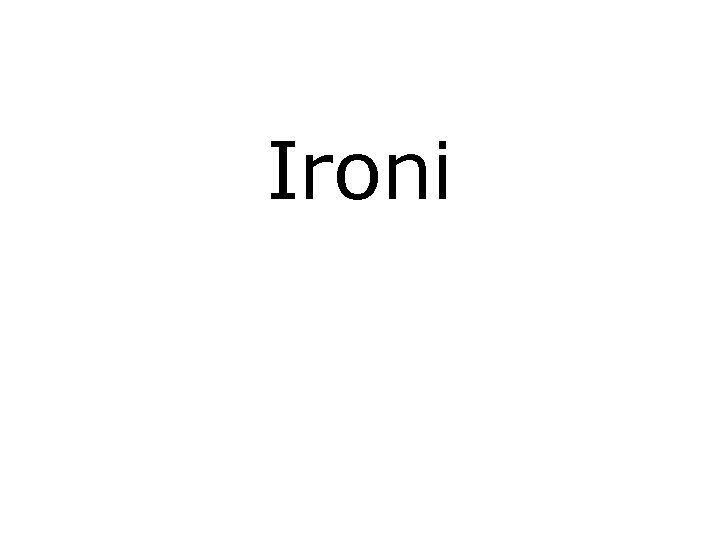 Ironi 