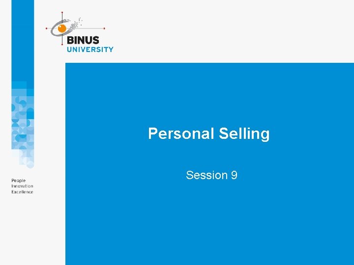 Personal Selling Session 9 