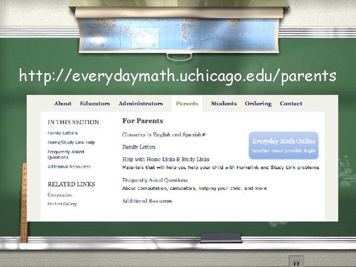 http: //everydaymath. uchicago. edu/parents 