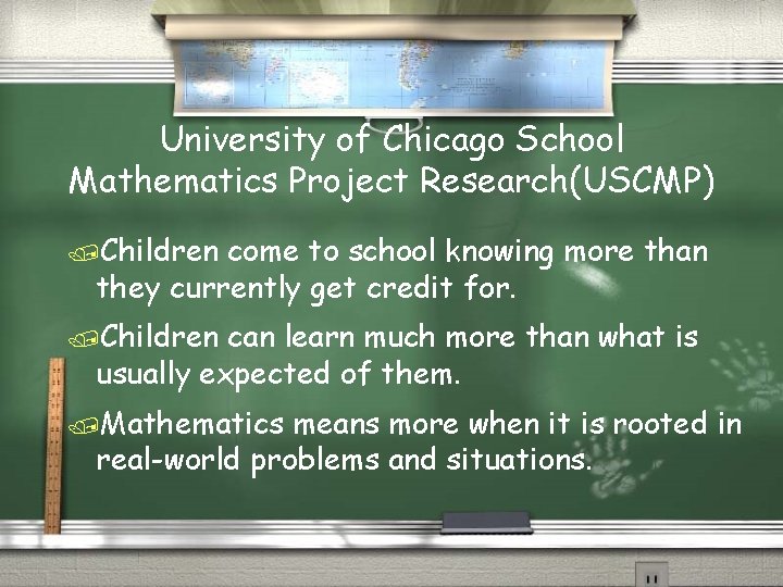 University of Chicago School Mathematics Project Research(USCMP) /Children come to school knowing more than