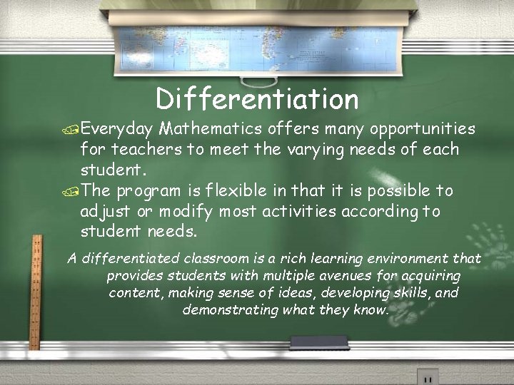 /Everyday Differentiation Mathematics offers many opportunities for teachers to meet the varying needs of