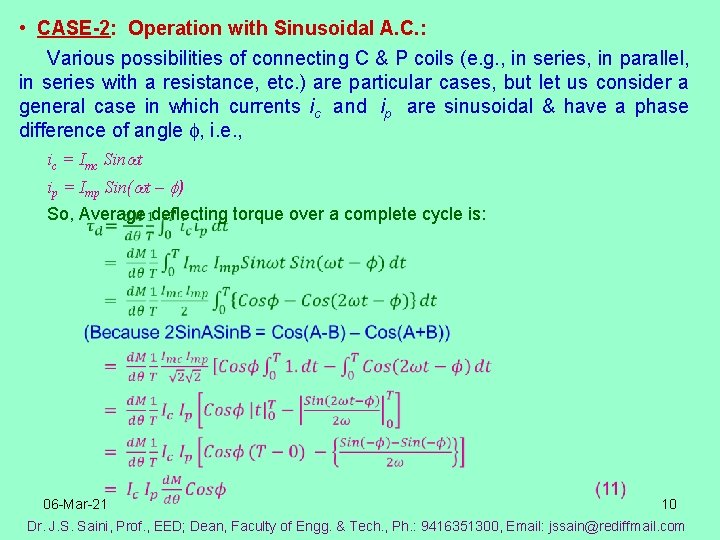  • CASE-2: Operation with Sinusoidal A. C. : Various possibilities of connecting C