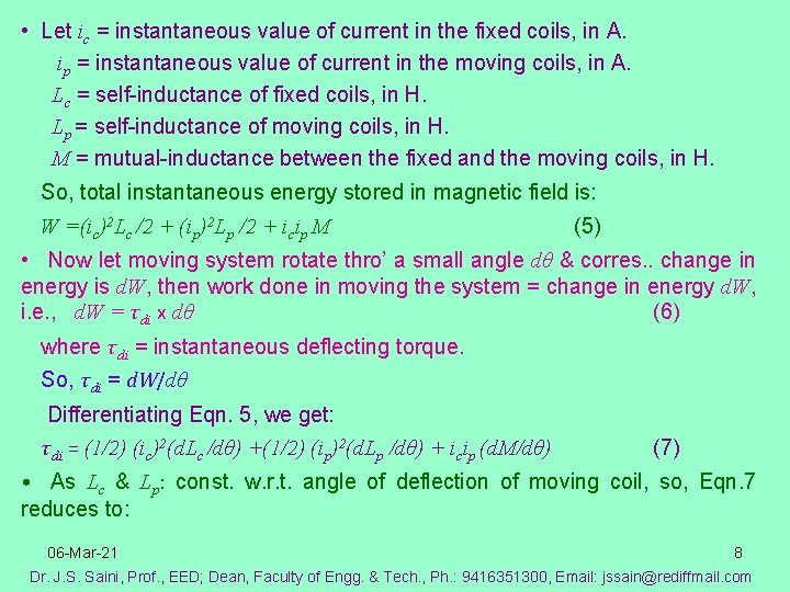  • Let ic = instantaneous value of current in the fixed coils, in