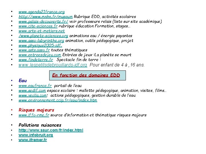  • • • www. agenda 21 france. org http: //www. mnhn. fr/museum Rubrique