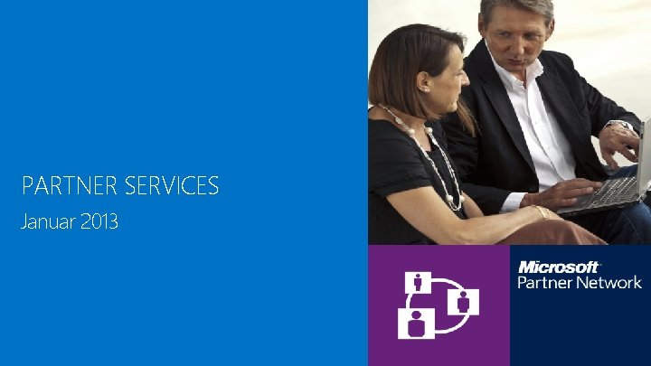 PARTNER SERVICES Januar 2013 