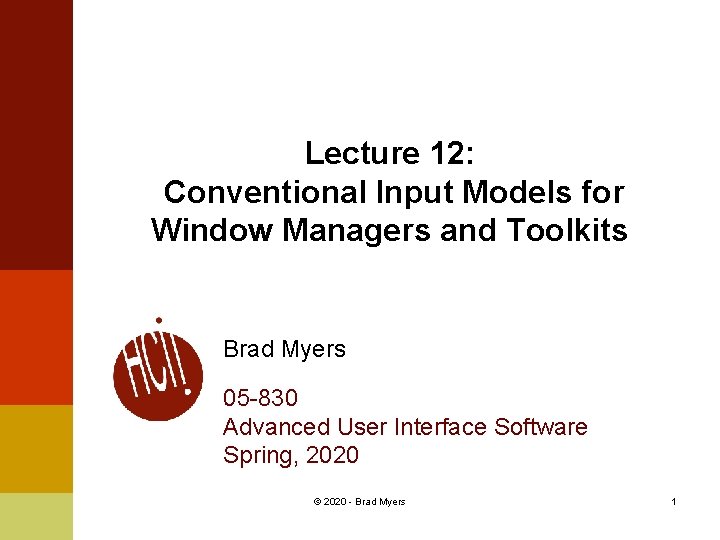 Lecture 12 Conventional Input Models for Window Managers