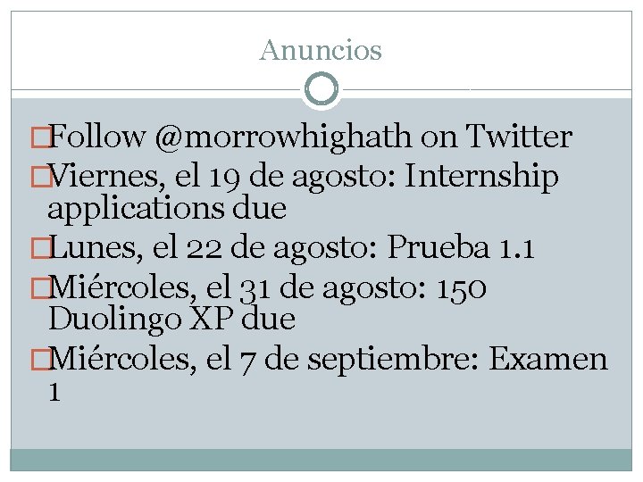 Anuncios �Follow @morrowhighath on Twitter �Viernes, el 19 de agosto: Internship applications due �Lunes,