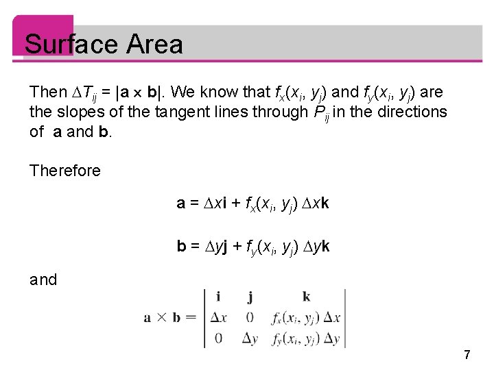 Surface Area Then Tij = |a b|. We know that fx (xi, yj) and