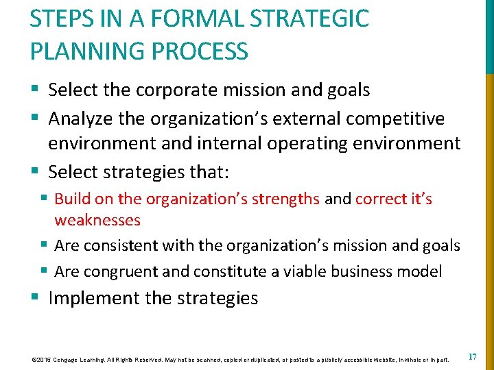 STEPS IN A FORMAL STRATEGIC PLANNING PROCESS § Select the corporate mission and goals