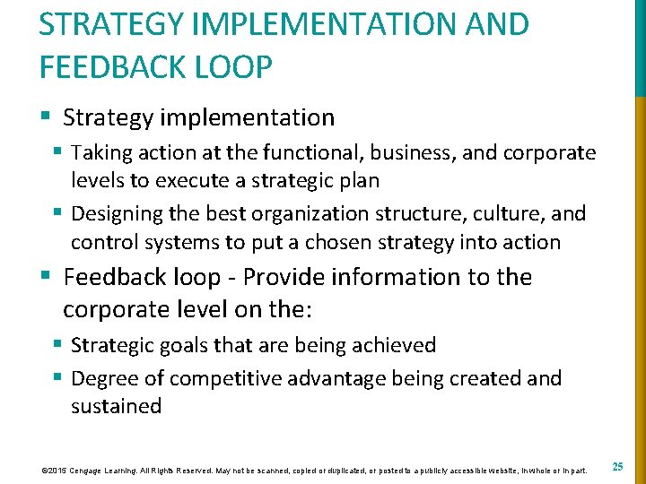 STRATEGY IMPLEMENTATION AND FEEDBACK LOOP § Strategy implementation § Taking action at the functional,