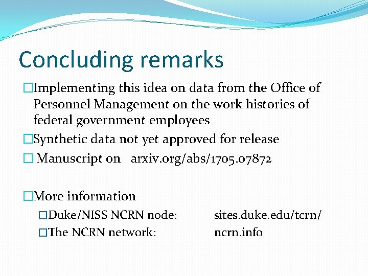 Concluding remarks �Implementing this idea on data from the Office of Personnel Management on