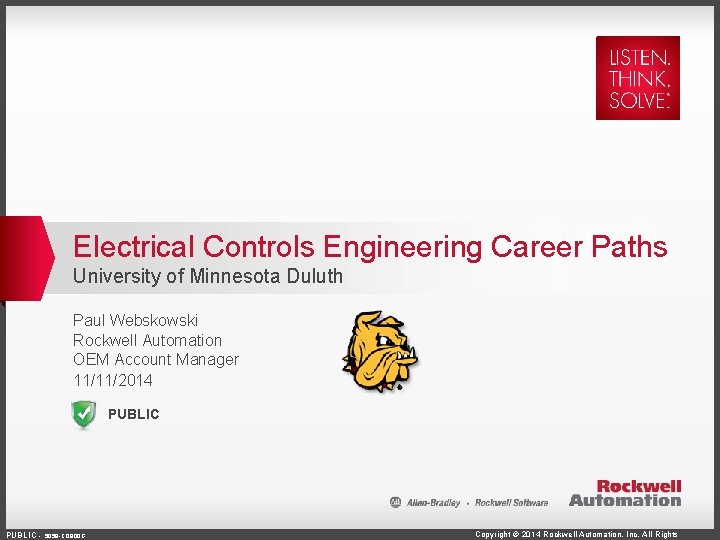Electrical Controls Engineering Career Paths University of Minnesota Duluth Paul Webskowski Rockwell Automation OEM