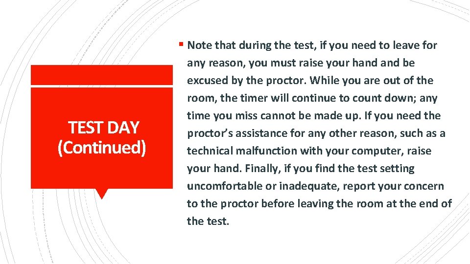§ Note that during the test, if you need to leave for TEST DAY