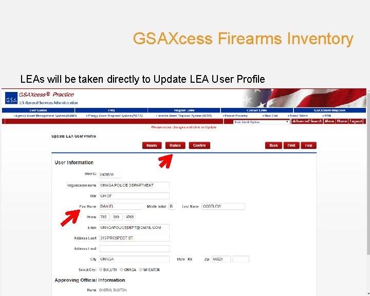 GSAXcess Firearms Inventory LEAs will be taken directly to Update LEA User Profile 2