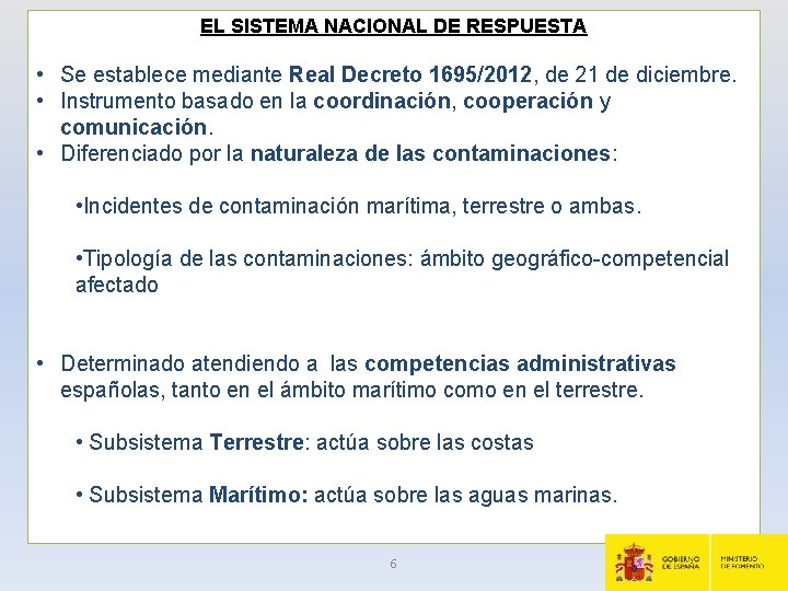 El Sistema Nacional de Respuesta ante la contaminacin