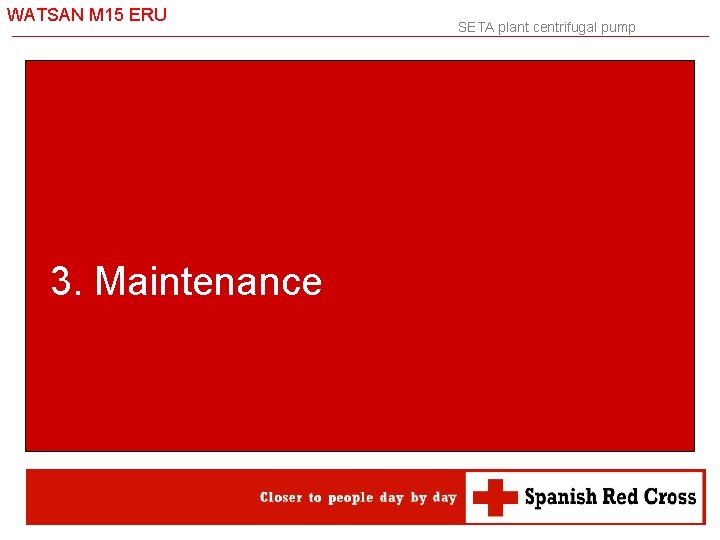 WATSAN M 15 ERU 3. Maintenance SETA plant centrifugal pump 