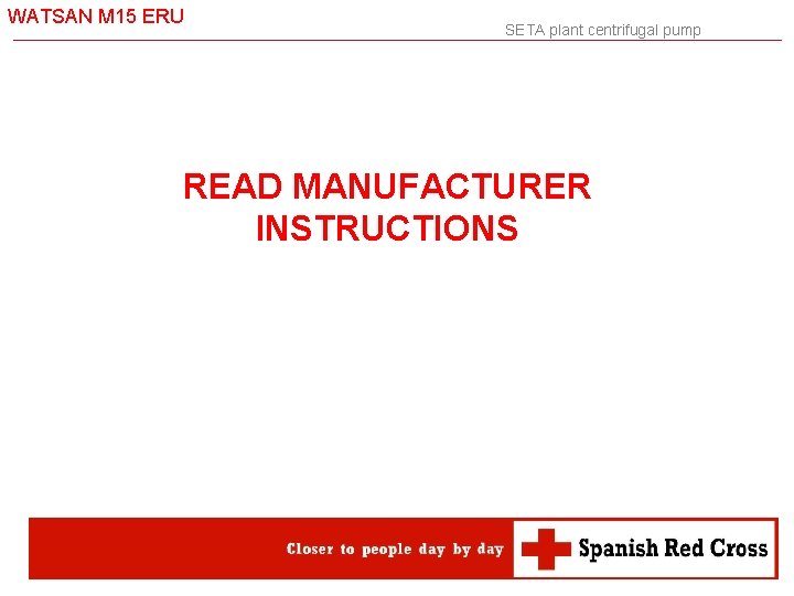 WATSAN M 15 ERU SETA plant centrifugal pump READ MANUFACTURER INSTRUCTIONS 