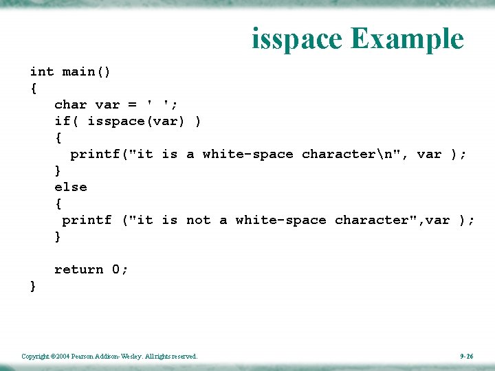 isspace Example int main() { char var = ' '; if( isspace(var) ) {