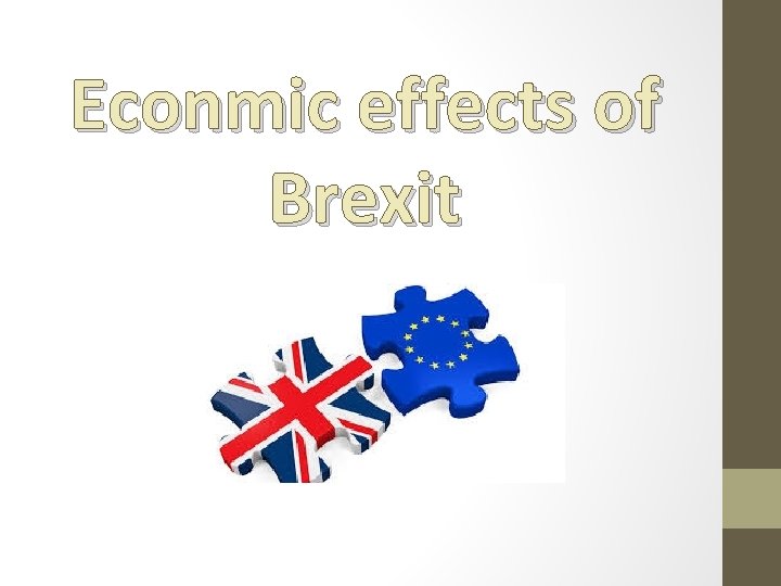 Econmic effects of Brexit 