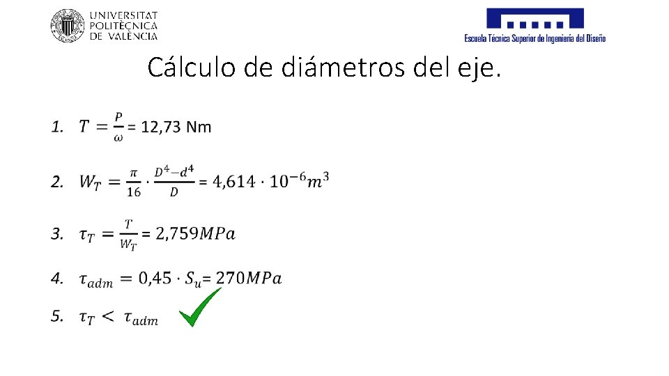 Cálculo de diámetros del eje. • 