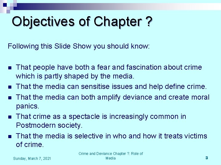 Objectives of Chapter ? Following this Slide Show you should know: n n n