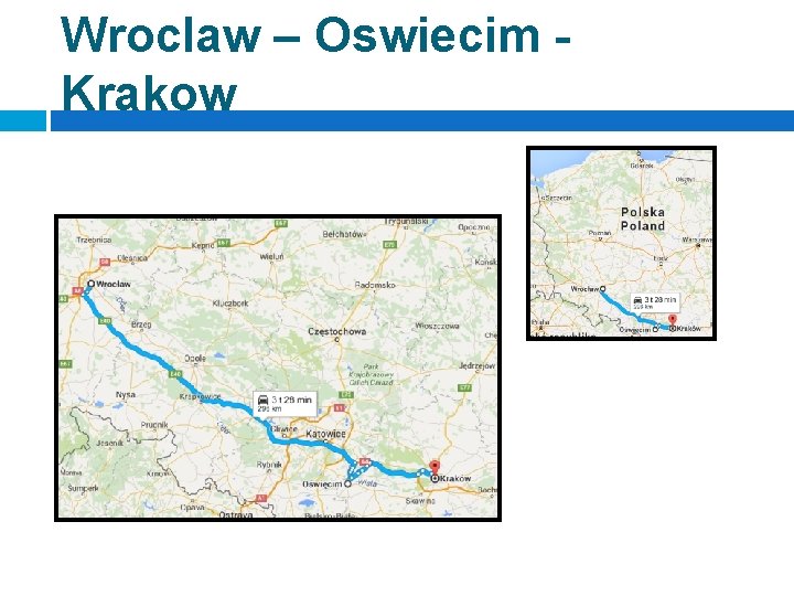 Wroclaw – Oswiecim Krakow 
