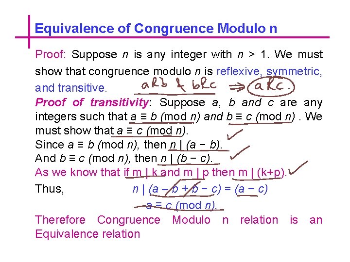 Equivalence of Congruence Modulo n Proof: Suppose n is any integer with n >