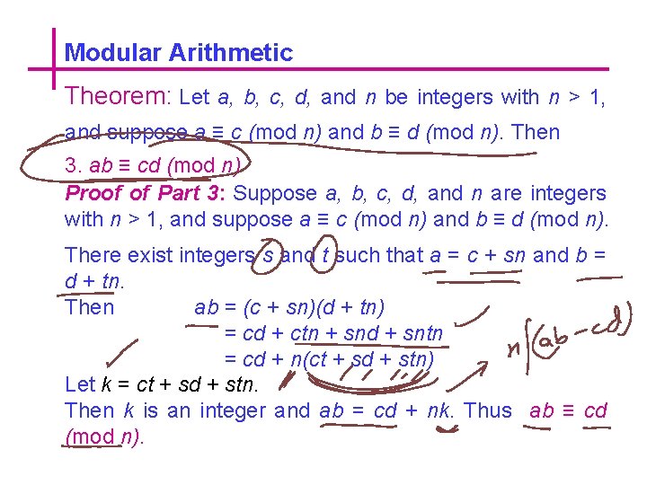 Modular Arithmetic Theorem: Let a, b, c, d, and n be integers with n